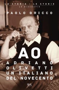 Copertina di 'Adriano Olivetti, un italiano del Novecento'