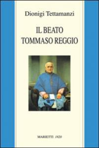 Copertina di 'Il beato Tommaso Reggio'