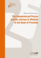 The inexperienced person and the Journey to wisdom in the Book of Proverbs - Bernadus Dirgaprimawan