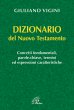 Dizionario del Nuovo Testamento - Giuliano Vigini