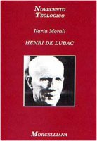 Henri de Lubac - Morali Ilaria