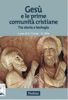Gesù e le prime comunità cristiane