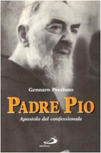 Copertina di 'Padre Pio. Apostolo del confessionale'