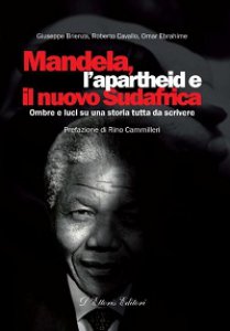 Copertina di 'Mandela, l'apartheid e il nuovo Sudafrica'