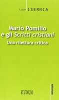 Mario Pomilio e gli «Scritti cristiani» - Luca Isernia