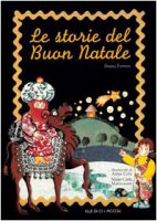 Le storie del Buon Natale - Ferrero Bruno, Cola Anna, Mantovani Maria Carla