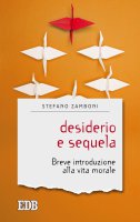 Desiderio e sequela - Stefano Zamboni