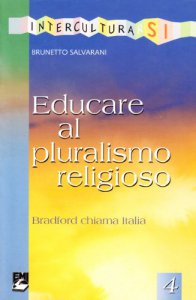 Copertina di 'Educare al pluralismo religioso. Bradford chiama Italia'