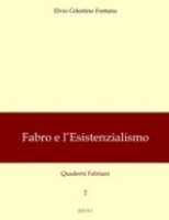 Fabro e l'esistenzialismo - Elvio C. Fontana