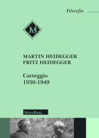 Carteggio 1930-1949. - Martin Heidegger , Fritz Heidegger