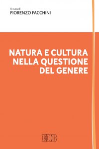 Copertina di 'Natura e cultura nella questione del Genere'