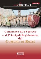 Commento allo Statuto e ai Principali Regolamenti del Comune di Roma - Redazioni Edizioni Simone