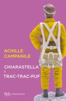 Chiarastella e Trac-trac-puf - Campanile Achille