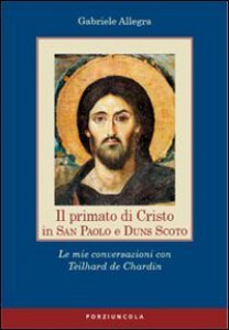 Copertina di 'Il primato di Cristo in San Paolo e Duns Scoto'