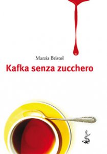 Copertina di 'Kafka senza zucchero'