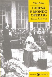 Copertina di 'Chiesa e mondo operaio. Torino 1943-1948'