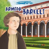 Armida Barelli - Pandini Antonella, Benecino Sara