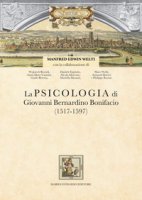 La psicologia di Giovanni Bernardino Bonifacio (1517-1597) - Welti Manfred Edwin