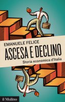 Ascesa e declino - Emanuele Felice