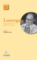 La formazione della coscienza - Lonergan Bernard