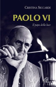 Copertina di 'Paolo VI.  Il Papa della luce'