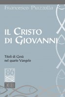 Il Cristo di Giovanni - Francesco Piazzolla