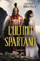 L' ultimo spartano - Bruno Matteo