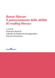 Copertina di 'Bonae litterae: il potenziamento delle abilit di reading literacy'
