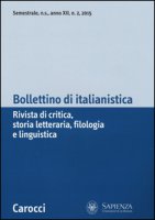 Bollettino di italianistica. Rivista di critica, storia letteraria, filologia e linguistica (2015)