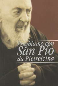 Copertina di 'Preghiamo con san Pio da Pietrelcina'