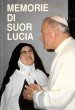 Memorie di Suor Lucia (vol.1)