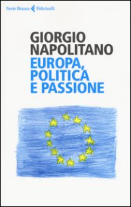 Copertina di 'Europa, politica e passione'