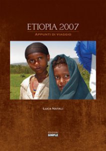 Copertina di 'Etiopia 2007. Appunti di viaggio'