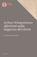 Aforismi sulla saggezza del vivere - Schopenhauer Arthur