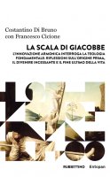 La scala di Giacobbe - Costantino Bruno, Francesco Cicione