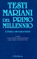 Testi mariani del primo millennio [vol_3] / Padri e altri autori latini