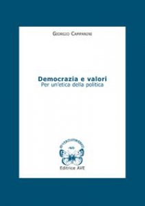 Copertina di 'Democrazia e valori. Per un'etica della politica'
