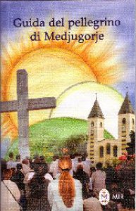 Copertina di 'Guida del pellegrino di Medjugorje'
