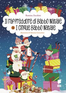 Copertina di 'Il raffreddore di Babbo Natale e I cinque Babbo Natale'