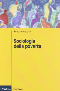 Copertina di 'Sociologia della povert'