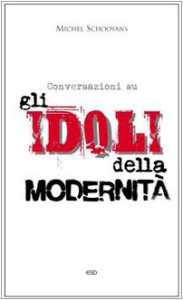Copertina di 'Conversazioni sugli idoli della modernità'