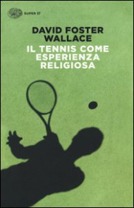 Copertina di 'Il tennis come esperienza religiosa'
