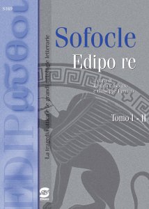 Copertina di 'Sofocle: Edipo Re - Edipo nei secoli: simbologia e fortuna'