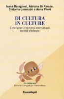 Di cultura in culture. Esperienze e percorsi interculturali nei nidi d'infanzia