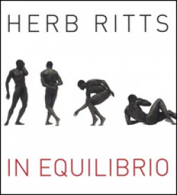 Copertina di 'Herb Ritts. In equilibrio. Ediz. illustrata'