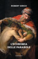 L'economia delle parabole - Robert Sirico