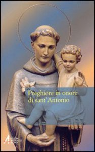 Copertina di 'Preghiere in onore di sant'Antonio'