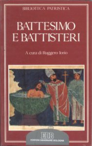 Copertina di 'Battesimo e battisteri'
