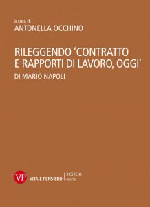 Copertina di '"Contratto e rapporti di lavoro oggi" di Mario Napoli'