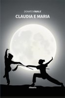 Claudia e Maria - Favale Donato